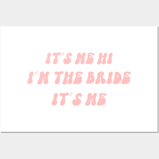 I'm the bride shirt Posters and Art